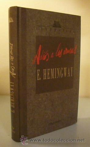 Libros de segunda mano: ERNEST HEMINGWAY / ADI&Oacute;S A LAS ARMAS .A ESTRENAR . - Foto 2