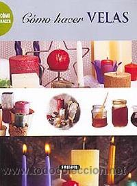 Libros de segunda mano: C&Oacute;MO HACER VELAS - Foto 1