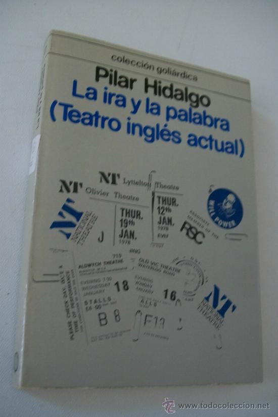 Gebrauchte B&uuml;cher: LA IRA Y LA PALABRA ( TEATRO INGL&Eacute;S ACTUAL) PILAR HIDALGO-1974-CUPSA EDITORIAL