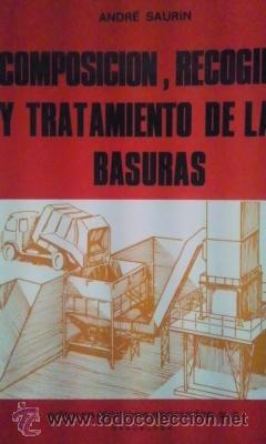 Libros de segunda mano: COMPOSICI&Oacute;N, RECOGIDA Y TRATAMIENTO DE LAS BASURAS (Barcelona, 1970) - Foto 1