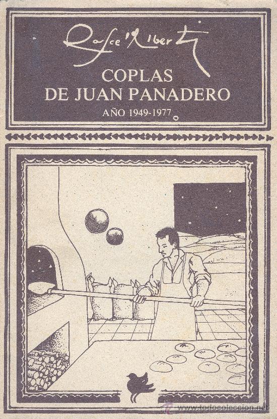 RAFAEL ALBERTI. COPLAS DE JUAN PANADERO (1949-1977). MADRID, 1977 (Libros de Segunda Mano (posteriores a 1936) - Literatura - Otros)