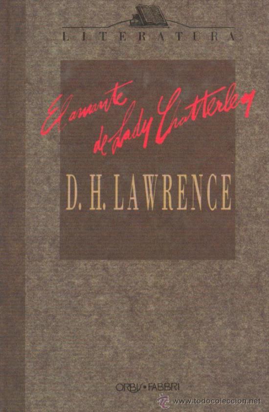 Libros de segunda mano: D. H. LAWRENCE / EL AMANTE DE LADY CHATERLEY . A ESTRENAR - Foto 1