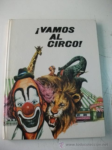 Libros de segunda mano: &iexcl;VAMOS AL CIRCO! &ndash; JOSEFINA DE SILVA - Foto 1