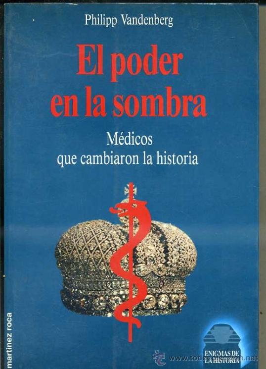 Libros de segunda mano: VANDENBERG : EL PODER EN LA SOMBRA - M&Eacute;DICOS QUE CAMBIARON LA HISTORIA (MART&Iacute;NEZ ROCA, 1992) - Foto 1