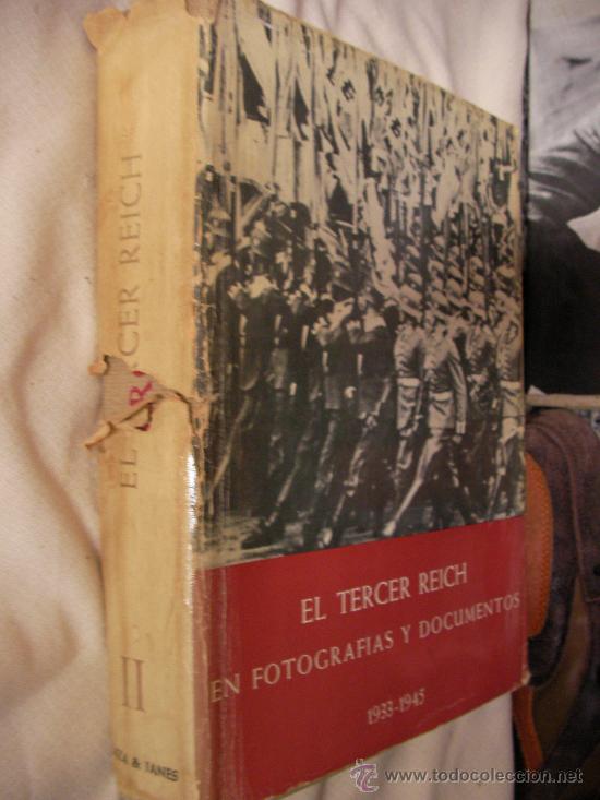 Gebrauchte B&uuml;cher: VOLUMEN II - EL TERCER REICH EN FOTOGRAFIAS Y DOCUMENTOS - 1933 - 1945