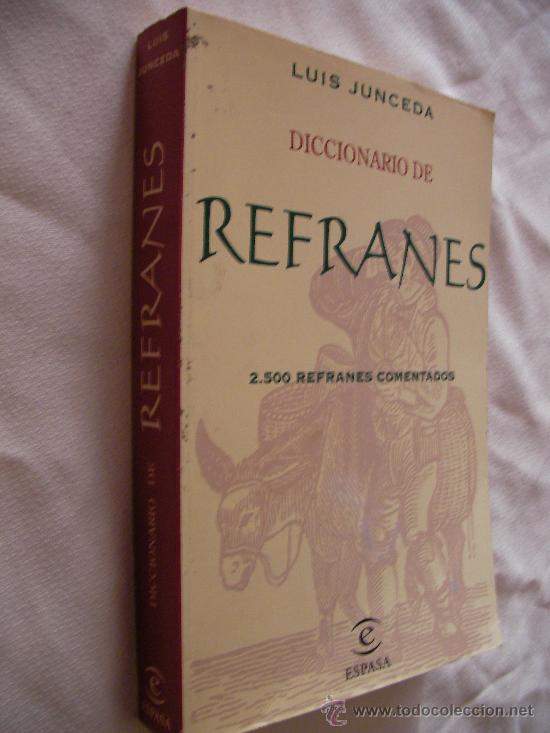 Libros de segunda mano: DICCIONARIO DE REFRANES DE LUIS JUNCEDA (CG2) - Foto 1