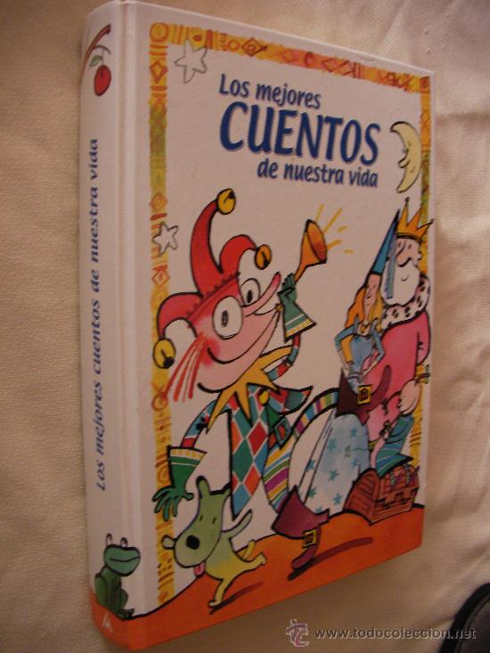 Libros de segunda mano: LOS MEJORES CUENTOS DE NUESTRA VIDA (CG1) - Foto 1