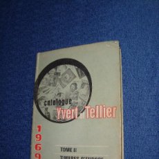 Libros de segunda mano: CATALOGO YVERT ET TELLIER TOMO II EN FRANCES TIMBRES D´EUROPE 1969. Lote 32784068