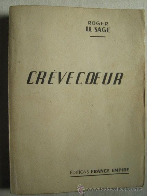Libros de segunda mano: CR&Egrave;VECOEUR. LE SAGE, Roger. 1955 - Foto 1
