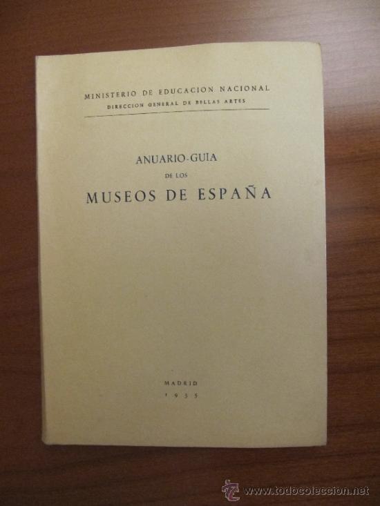 Libros de segunda mano: Anuario-gu&iacute;a de los museos de Espa&ntilde;a 1955 - Foto 1