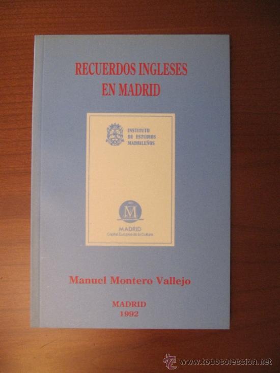 Libros de segunda mano: Recuerdos ingleses en Madrid. Instituto de Estudios madrile&ntilde;os - Foto 1