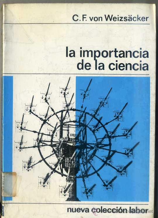 Libros de segunda mano: WEIZS&Auml;CKER : LA IMPORTANCIA DE LA CIENCIA (LABOR, 1972) - Foto 1