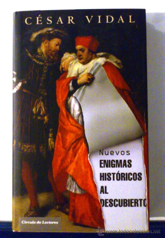 Libros de segunda mano: Nuevos enigmas hist&oacute;ricos al descubierto - C&eacute;sar Vidal - Foto 1