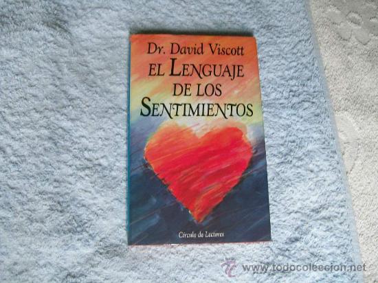 Libros de segunda mano: El lenguaje de los sentimientos, Dr. David Viscott. Ed. Circulo-Lector, (Paraciencias C12) - Foto 1