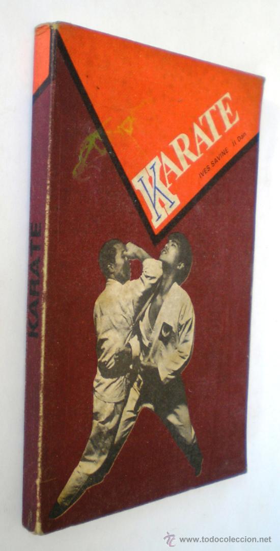 Libros de segunda mano: IVES SAVINE: KARATE. - Foto 1