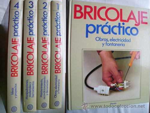 Libros de segunda mano: BRICOLAJE PR&Aacute;CTICO (4 vol&uacute;menes) 1992 - Foto 1