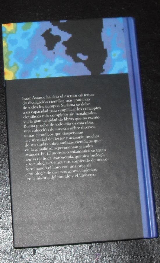 Libros de segunda mano: Isaac Asimov El monstruo subatomico Una exploracion de los misterios de universo - Foto 3