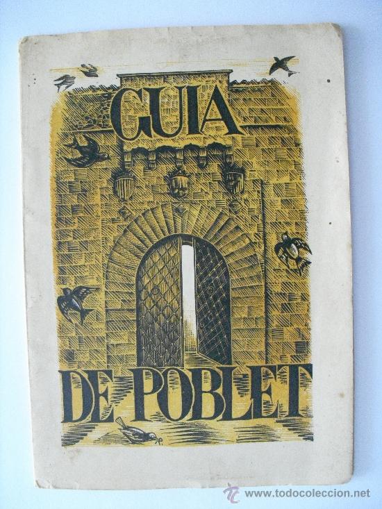 Libri di seconda mano: Gu&iacute;a descriptiva del Real Monasterio Cisterciense de Santa Mar&iacute;a de Poblet.
