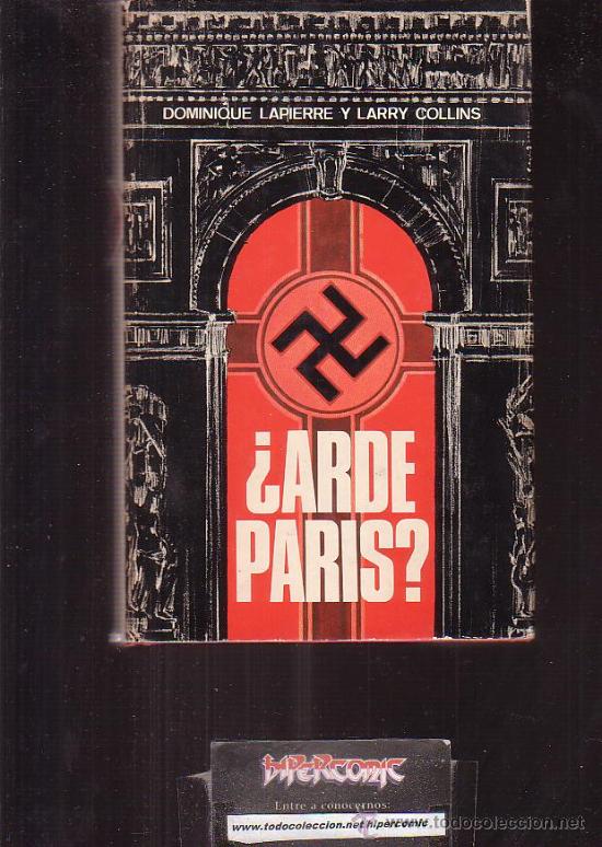 Libros de segunda mano: &iquest;arde paris?  /por:  dominique lapierre y larry collins - Foto 1