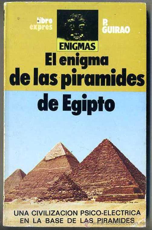 Libros de segunda mano: GUIRAO : EL ENIGMA DE LAS PIR&Aacute;MIDES DE EGIPTO (LIBRO EXPR&Eacute;S, 1989) - Foto 1