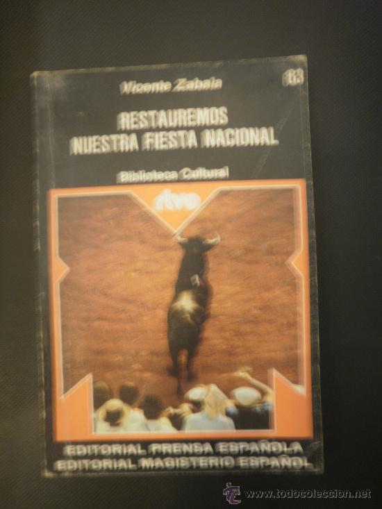 Libros de segunda mano: Restauremos nuestra fiesta nacional. - Foto 1