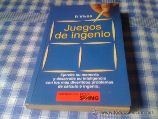 Libros de segunda mano: Juegos de Ingenio P. Vives Libro Obsequio de Poly Swing en buen - Foto 1