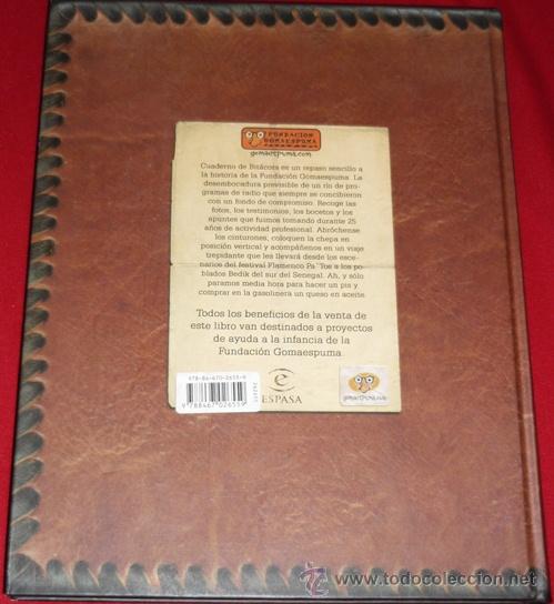 Libros de segunda mano: CUADERNO DE BITACORA .FUNDACION GOMAESPUMA 2007 ESPASA CALPE .COMO NUEVO - Foto 2