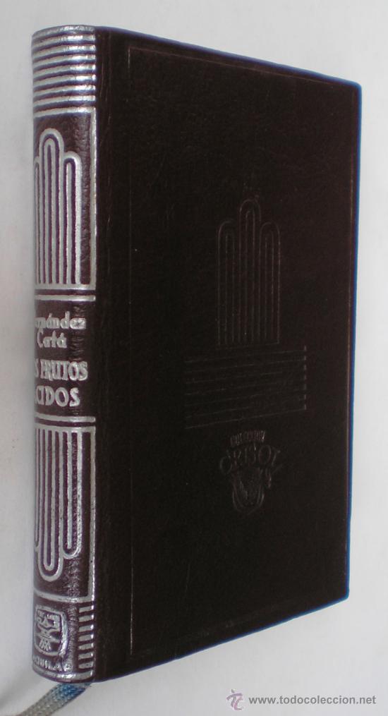 Libros de segunda mano: HERN&Aacute;NDEZ CAT&Aacute;: LOS FRUTOS &Aacute;CIDOS - CRISOL N&ordm; 373. - Foto 1