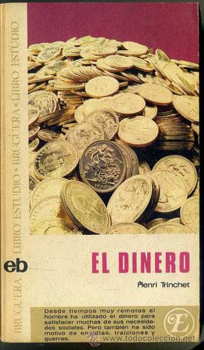 Libros de segunda mano: TRINCHET : EL DINERO (BRUGUERA, 1972) - Foto 1