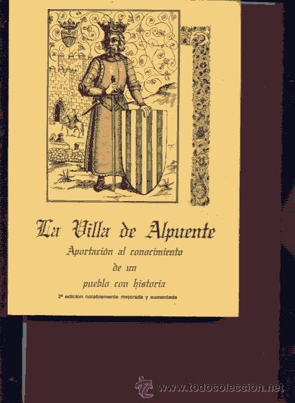 Libros de segunda mano: HERRERO HERRERO, ,LA VILLA DE ALPUENTE , 1993 oferta