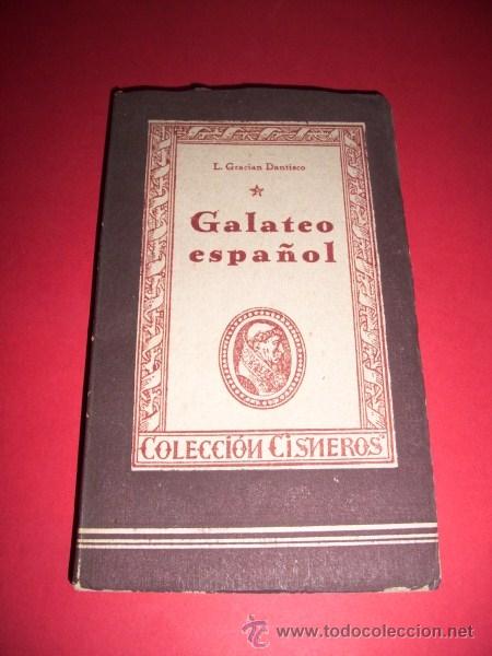 Libros de segunda mano: Graci&aacute;n Dantisco, Lucas. Galateo espa&ntilde;ol (Cisneros ; 40) - Foto 1
