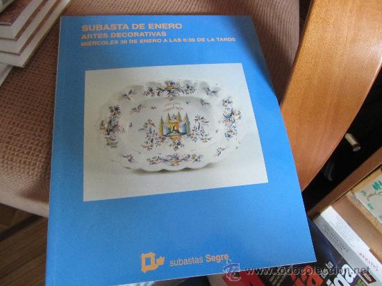 Libros de segunda mano: SUBASTAS SEGRE. ARTES DECORATIVAS. N&ordm; 49. ENERO 2008.