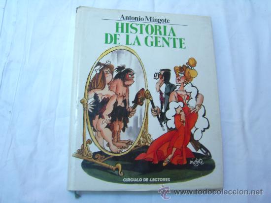 Libros de segunda mano: HISTORIA DE LA GENTE. ANTONIO MINGOTE - Foto 1