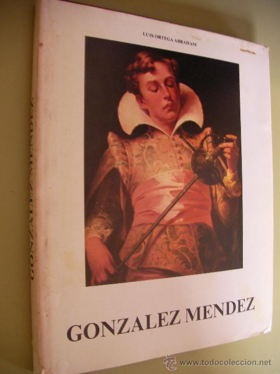 Libros de segunda mano: LIBRO DE GONZALEZ MENDEZ - LUIS ORTEGA ABRAHAM - Foto 1