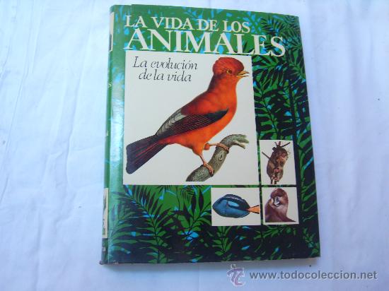 Libros de segunda mano: LA VIDA DE LOS ANIMALES. LA EVOLUCI&Oacute;N DE LA VIDA - Foto 1
