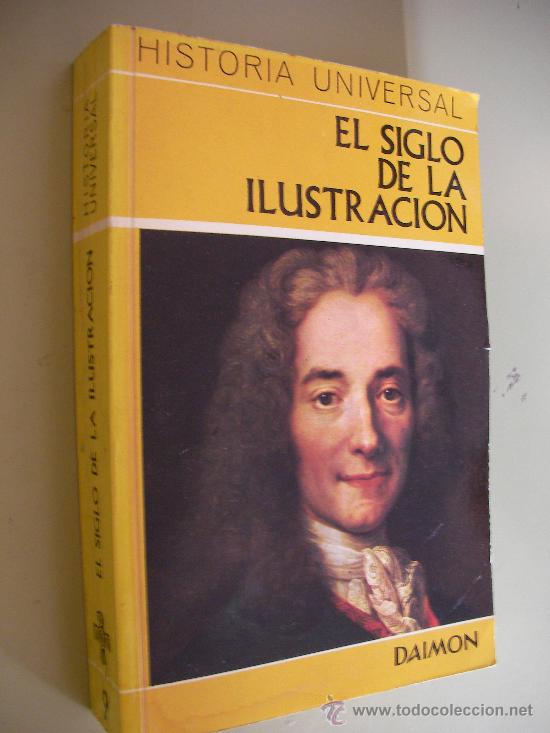 Second hand books: HISTORIA UNIVERSAL - EL SIGLO DE LA ILUSTRACION (EM1)