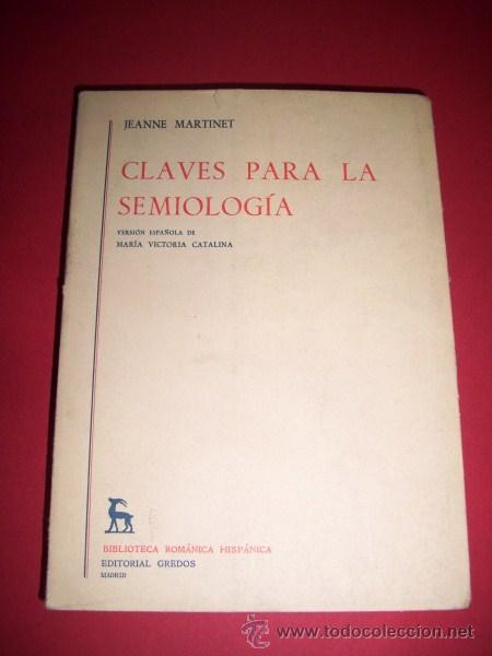 Libros de segunda mano: MARTINET, Jeanne - Claves para la semiolog&iacute;a - Foto 1