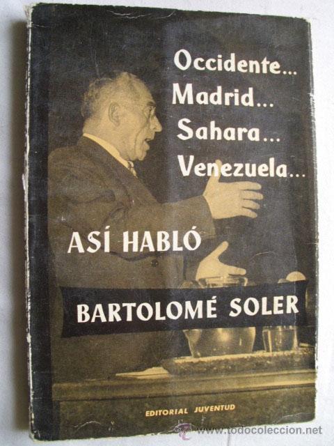 Libros de segunda mano: OCCIDENTE... MADRID... SAHARA... VENEZUELA. SOLER, Bartolom&eacute;. 1961 - Foto 1