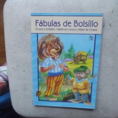 Libros de segunda mano: FÁBULAS DE BOLSILLO- EL LEÓN Y EL RATÓN / RÁTON DE CAMPO Y RÁTON DE CIUDAD . Lote 33512473