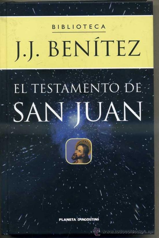 Libros de segunda mano: J. J. BEN&Iacute;TEZ : EL TESTAMENTO DE SAN JUAN (PLANETA, 2002) - Foto 1