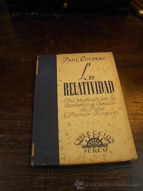 Libros de segunda mano: Paul Couderc, La relatividad, Coleccion Surco - Foto 1