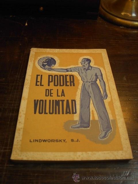 Libros de segunda mano: Lindworsky, El poder de la voluntad, 1943 - Foto 1