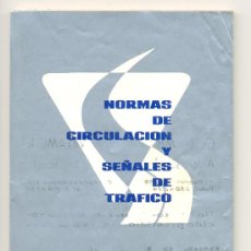 Libros de segunda mano: NORMAS DE CIRCULACIÓN Y SEÑALES DE TRÁFICO. 1975. AUTOESCUELAS COLOMBIA Y VILLAMOR.