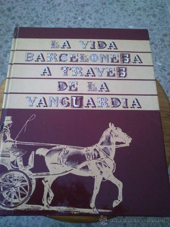 Libros de segunda mano: La Vida Barcelonesa a Traves de la Vanguardia - Foto 1