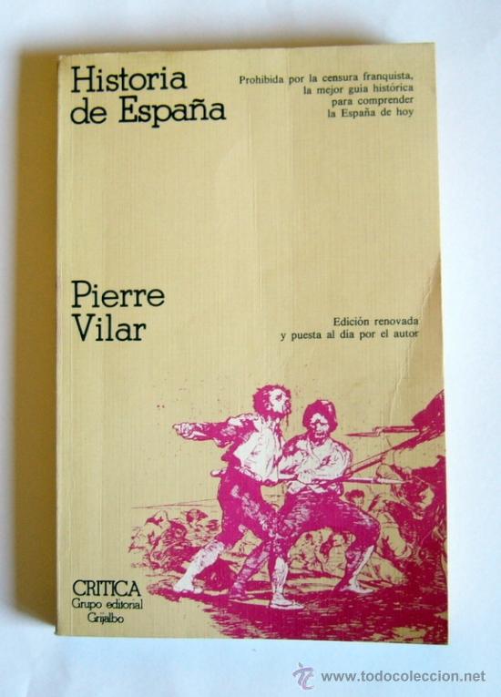 Libros de segunda mano: HISTORIA DE ESPA&Ntilde;A - PIERRE VILAR - Foto 1