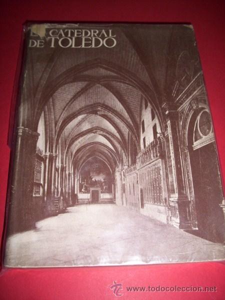 Libros de segunda mano: GUDIOL RICART, J. - La catedral de Toledo - Foto 1