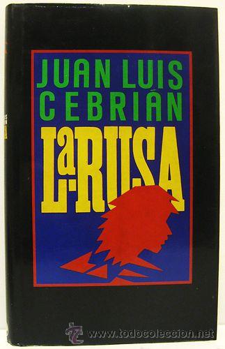 Libros de segunda mano: LA RUSA / JUAN LUIS CEBRIAN . C&Iacute;RCULO DE LECTORES - Foto 2