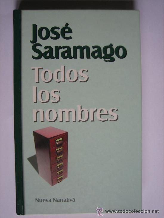 Libros de segunda mano: TODOS LOS NOMBRES. JOSE SARAMAGO - Foto 1