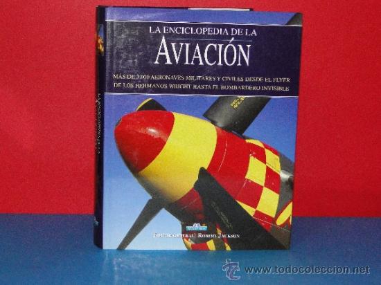 Libros de segunda mano: LA ENCICLOPEDIA DE LA AVIACION.--JACKSON, ROBERT (edicion) - Foto 1