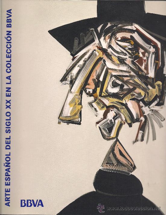 Libros de segunda mano: ARTE ESPA&Ntilde;OL DEL SIGLO XX EN LA COLECCION BBVA - Foto 1